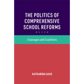 The Politics of Comprehensive School Reforms