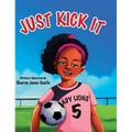 Just Kick It