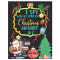 I Spy with My Little Eye Christmas Alphabet A-Z: ABC's Guessing and Learning Interactive Picture Book for Kids, Children, Toddlers, Preschoolers and K