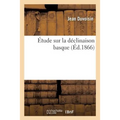 Étude Sur La Déclinaison Basque