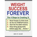 Weight Success Forever: The 4 Steps to Creating It