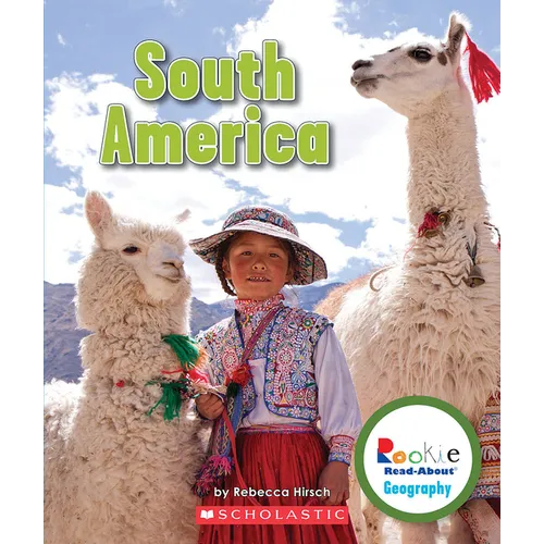 South America (Rookie Read-About Geography: Continents)
