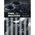 Time Machine: Cinematic Temporalities