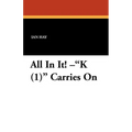 All in It! K (1) Carries on