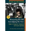 Renewing the Old, Sanctifying the New