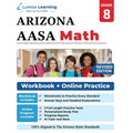 Arizona's Academic Standards Assessment (AASA) Test Prep: 8th Grade Math Practice Workbook and Full-length Online Assessments: Arizona Test Study Guid