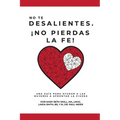 No te desalientes ¡No pierdas la fe!: Una guía para ayudar a las mujeres a afrontar la viudez