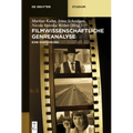 Filmwissenschaftliche Genreanalyse: Eine Einführung