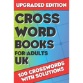 Crossword Books for Adults UK: Crossword Puzzle Books for Adults, Crossword for Men and Women, Challenging Crossword Puzzles with Solutions