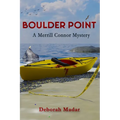 Boulder Point: Book 2 in the Merrill Connor Mystery Series