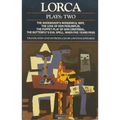 Lorca Plays: 2: Shoemaker's Wife;don Perlimplin;puppet Play of Don Christobel;butterfly's Evil Spell;when 5 Years