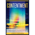 Contentment: Unlock the Power of Contentment: Discover the Secrets to a Fulfilling Life and Achieve Lasting Happiness with Proven Strategies, Inspirin