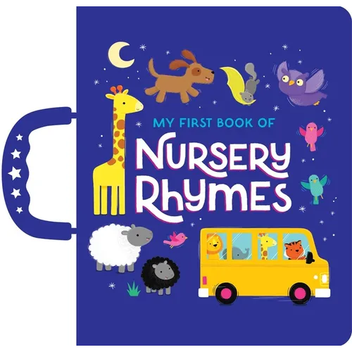 My First Book of Nursery Rhymes: Handle Board Book