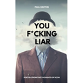 You F*cking Liar