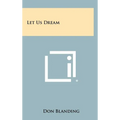 Let Us Dream