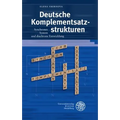 Deutsche Komplementsatzstrukturen: Synchrones System Und Diachrone Entwicklung