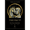 The PACT(c): How Trust is Really Built