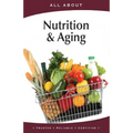 All About Nutrition & Aging