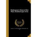 Shakespeare's Home at New Place, Stratford-upon-Avon