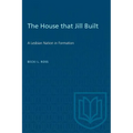 The House that Jill Built: A Lesbian Nation in Formation
