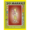 To Market to Market