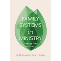 Family Systems in Ministry: Growing Hope at Peace