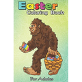 Easter Coloring Book For Adults: Bigfoot Egg Easter Day Boys Girls Kids Funny Sasquatch An Adult Easter Coloring Book For Teens & Adults - Great Gifts