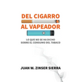 Del cigarro al vapeador. Lo que no se ha dicho sobre el consumo del tabaco