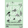 Nature's Merry-Go-Round - A Log-Book of the Seasons