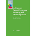 Adolescent Second Language Learning and Multilingualism