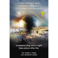 The Christ's Return and Today's Global Geopolitical Bombshells: Understanding What Might Take Place After This