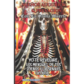 Sueños Augurios & Presagios con La Santa Muerte