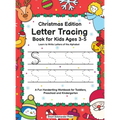 Letter Tracing Book for Kids Ages 3-5: Christmas Edition - Learn to Write Letters of the Alphabet: A Fun Handwriting Workbook for Toddlers, Preschool