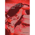 El Casino y la Salsa en Cuba