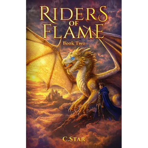 Riders of Flame: Book Two