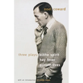 Blithe Spirit, Hay Fever, Private Lives: Three Plays