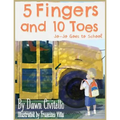 5 Fingers and 10 Toes Jo-Jo Goes to School: Jo-Jo Goes to School