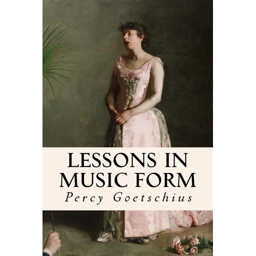 Lessons in Music Form