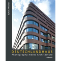 Deutschlandhaus: Photography Meets Architecture Klaus Frahm 2024--Fritz Block 1930