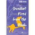 Gunshot Fired from the Back/书包里的秘密