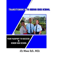 Transitioning Into Senior High School: Your Passport to Success