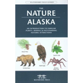 The Nature of Arizona: An Introduction to Familiar Plants, Animals & Outstanding Natural Attractions