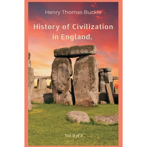 History of Civilization in England, Vol. 2 of 3