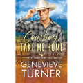 Cowboy, Take Me Home