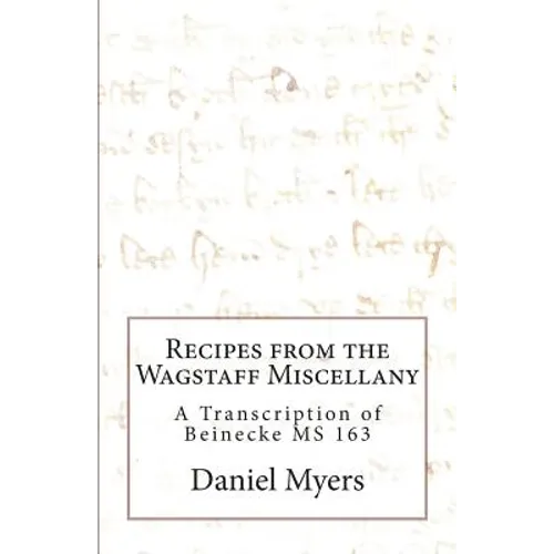 Recipes from the Wagstaff Miscellany