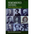Remembered Sisters: Essays to Honour Karen E. Smith