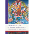 The Foundation of Buddhist Practice