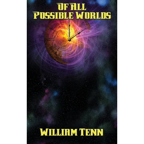 Of All Possible Worlds