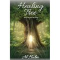 The Healing Tree: Help for the Hurting