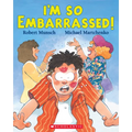 I'm So Embarrassed!